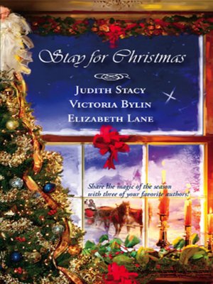 Stay For Christmas: A Place to Belong\A Son Is Given\Angels in the Snow - ebook